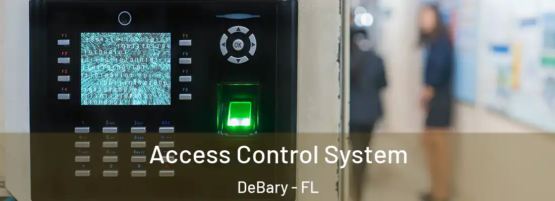 Access Control System DeBary - FL
