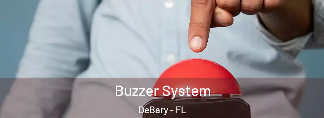 Buzzer System DeBary - FL