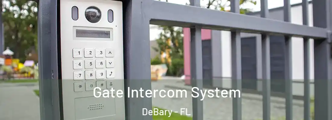 Gate Intercom System DeBary - FL
