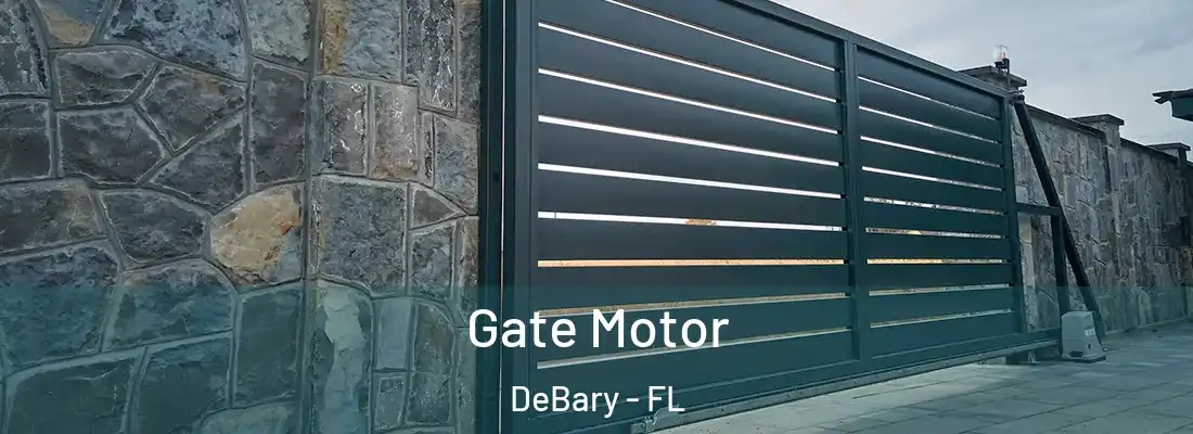 Gate Motor DeBary - FL