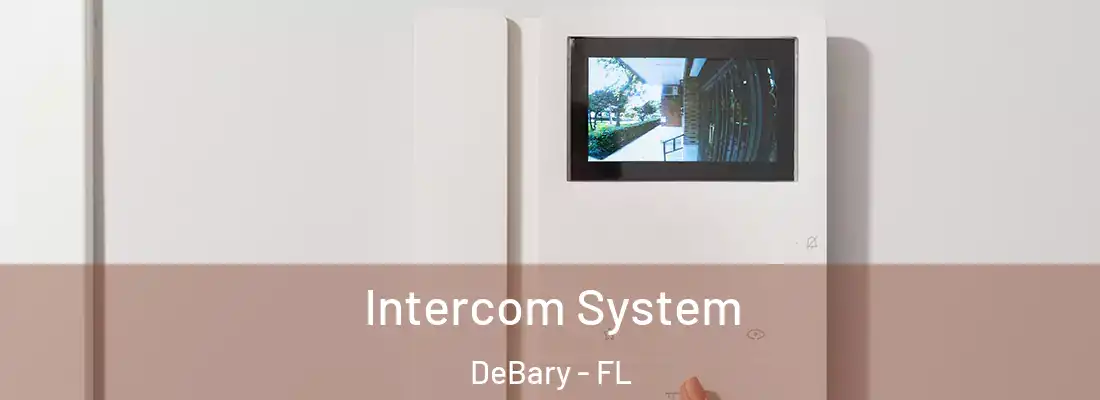 Intercom System DeBary - FL
