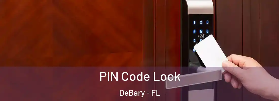 PIN Code Lock DeBary - FL