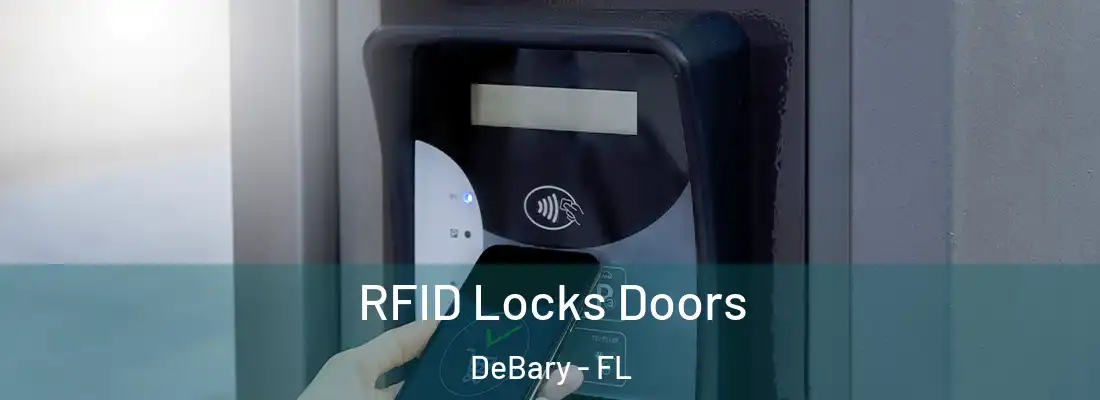 RFID Locks Doors DeBary - FL