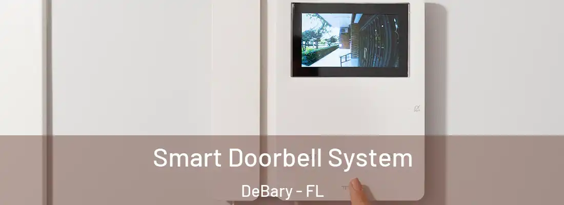 Smart Doorbell System DeBary - FL