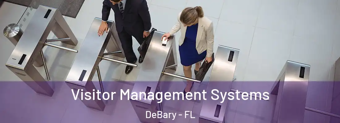 Visitor Management Systems DeBary - FL